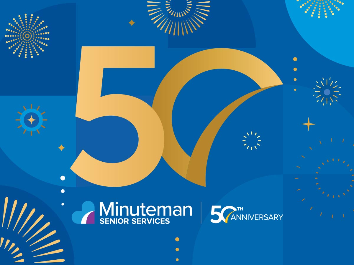 Celebrating 50 years of Minuteman Senior Services